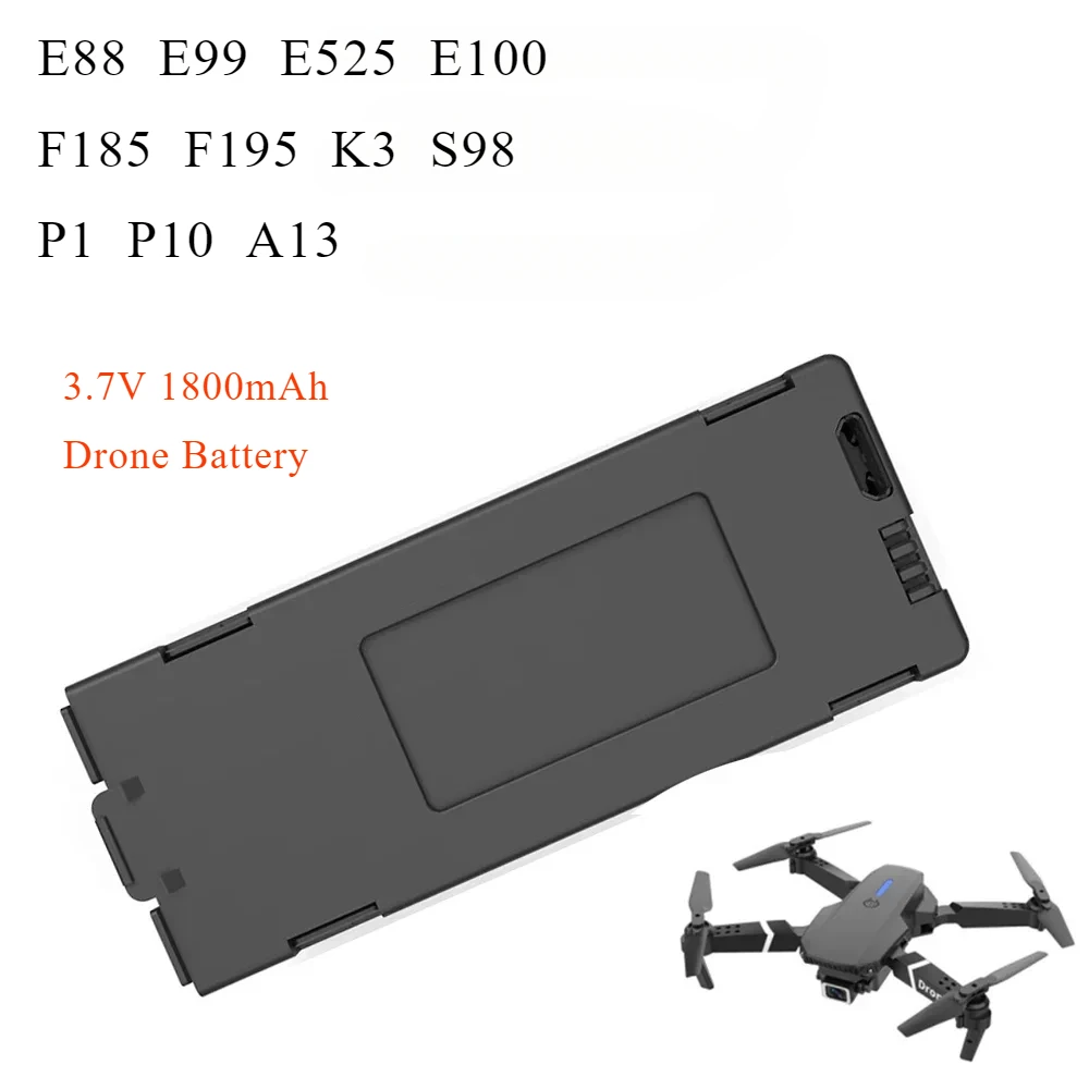 

3.7V 1800mAh RC Drone Battery Rechargeable for E88 E99 P1 K3 P10 A13 S98 E525 F185 F195 E100 High-Endurance Drone Batteries