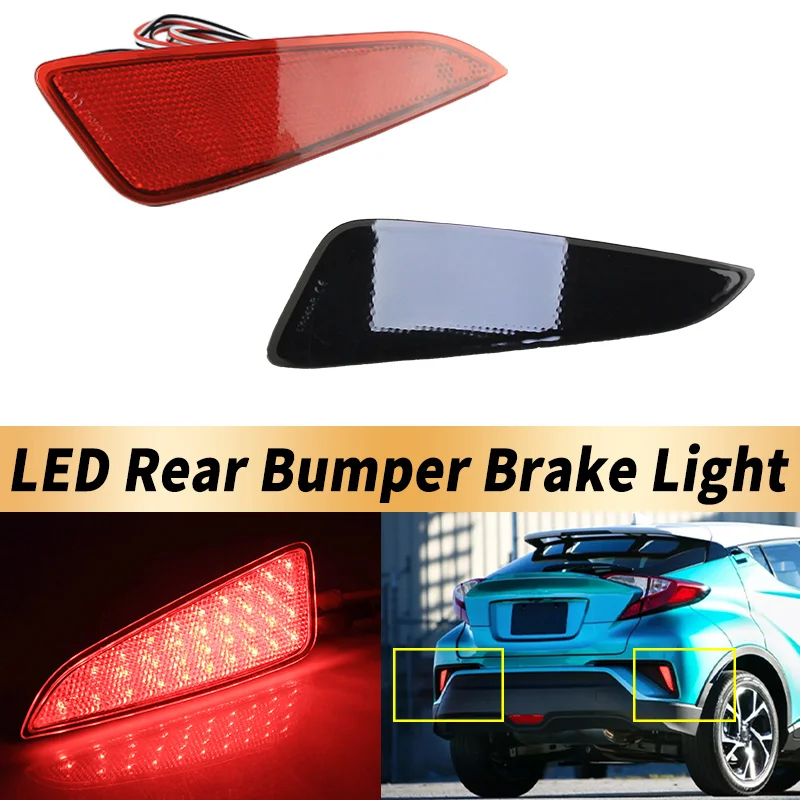 

2PCS LED Reflector Lamp Rear Fog Lamp Rear Bumper Brake Light Running Lamp For Toyota C-HR CHR 16-19 Yaris 20-UP Car Accessories