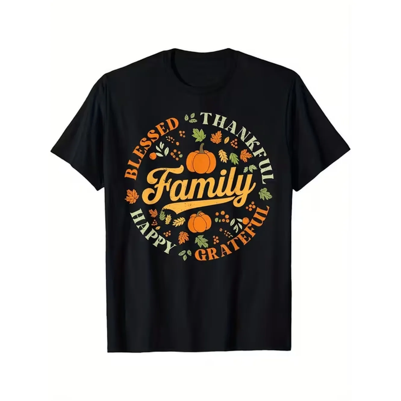 Blessed Thankful Family Happy Thanksgiving Matching Printed T Shirt Comfortable Breathable Casual Short Sleeve Daily Wear 220G