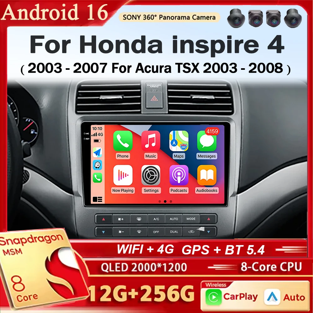 

Android 16 Carplay&Auto Car Radio Navigation Multimedia Stereo Player QLED 4G For Honda inspire 4 2003 - 2007 For Acura TSX 2003