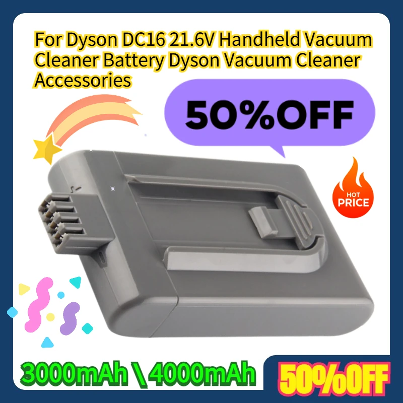 

For Dyson DC16 21.6V Handheld Vacuum Cleaner Battery Dyson Vacuum Cleaner Accessories 3000mAh \ 4000mAh
