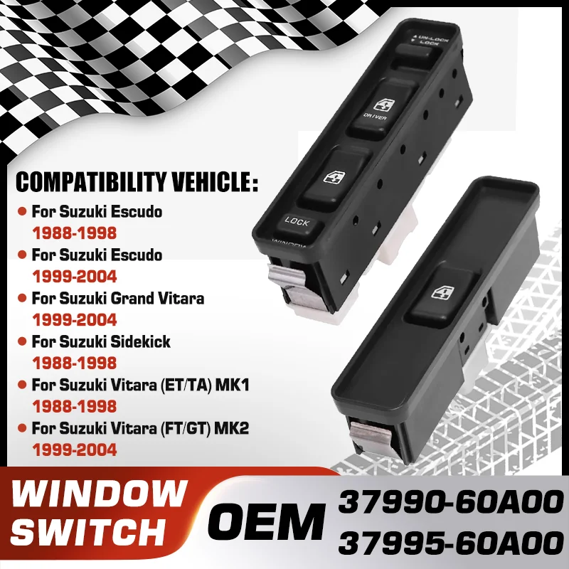 

37990-60A00 37995-60A00 Power Window Control Switch Button For Suzuki Escudo Suzuki Grand Vitara Suzuki Sidekick Suzuki Vitara
