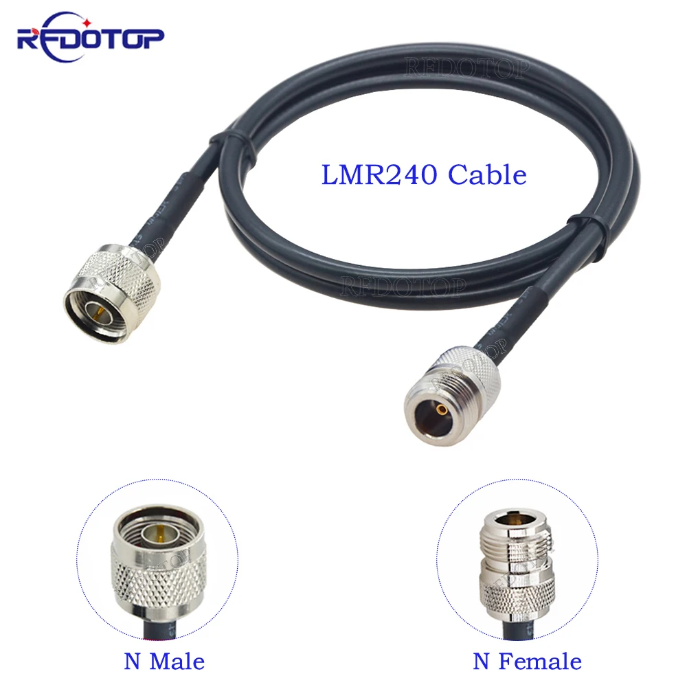 

New LMR240 Cable N Male Plug to N Female Jack RF Connector Cable LMR-240 50-4 Low Loss 50 ohm Coax Pigtail Jumper Extension Cord