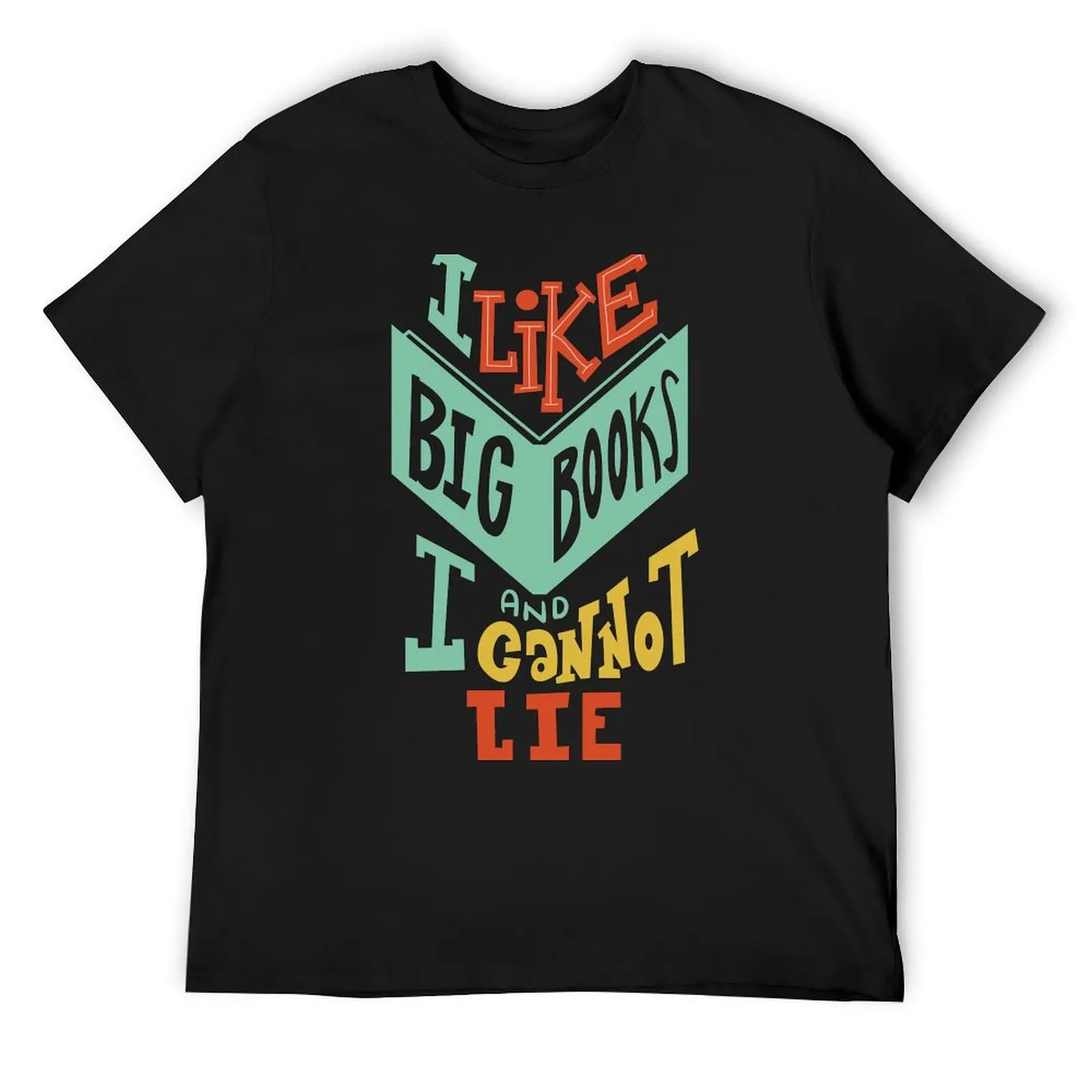 I Like Big Books And I Cannot Lie T-Shirt summer top boys whites vintage anime shirt workout shirts for men