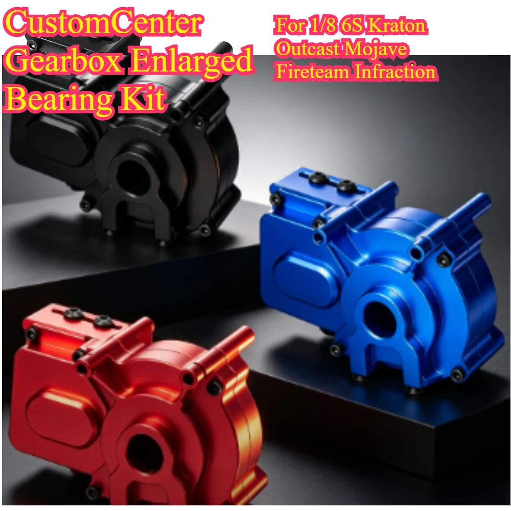 RC Upgrade Center Gearbox Enlarged Bearing For ARRMA 1/8 6S Kraton Outcast Mojave Fireteam Infraction custom size Accessories