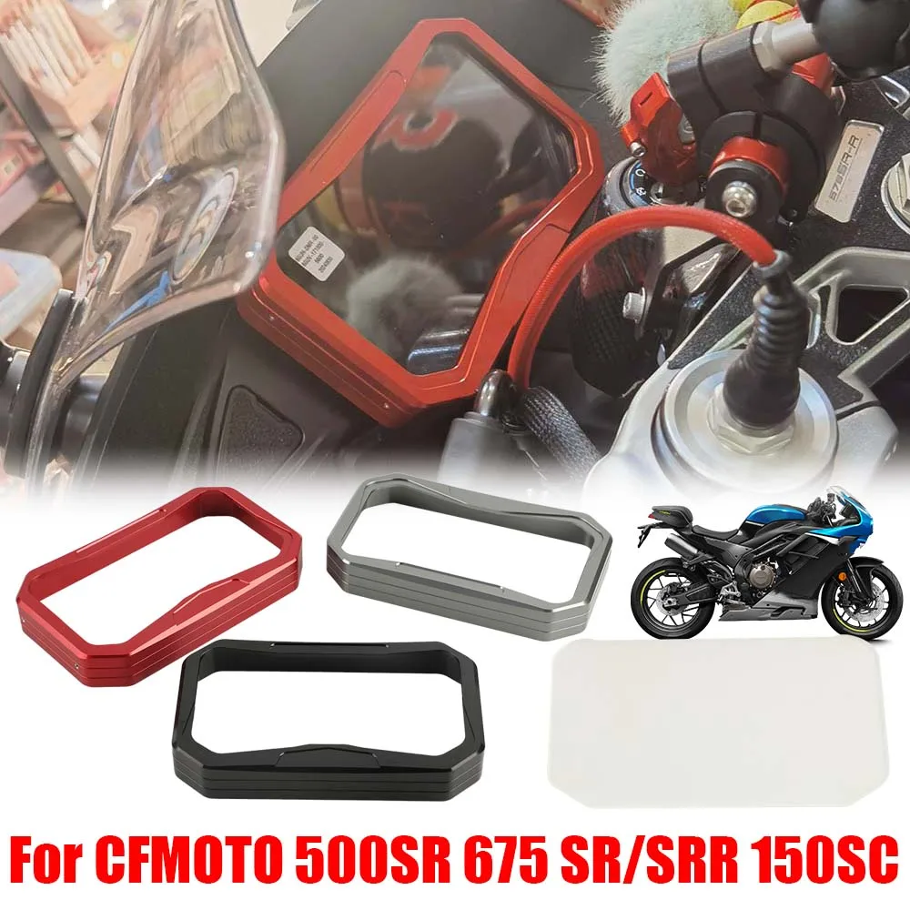 For CFMOTO 500SR Voom 500 SR 675SR 675SRR 150SC Motorcycle Accessories Instrument Meter Frame Cover Screen Protector Protection