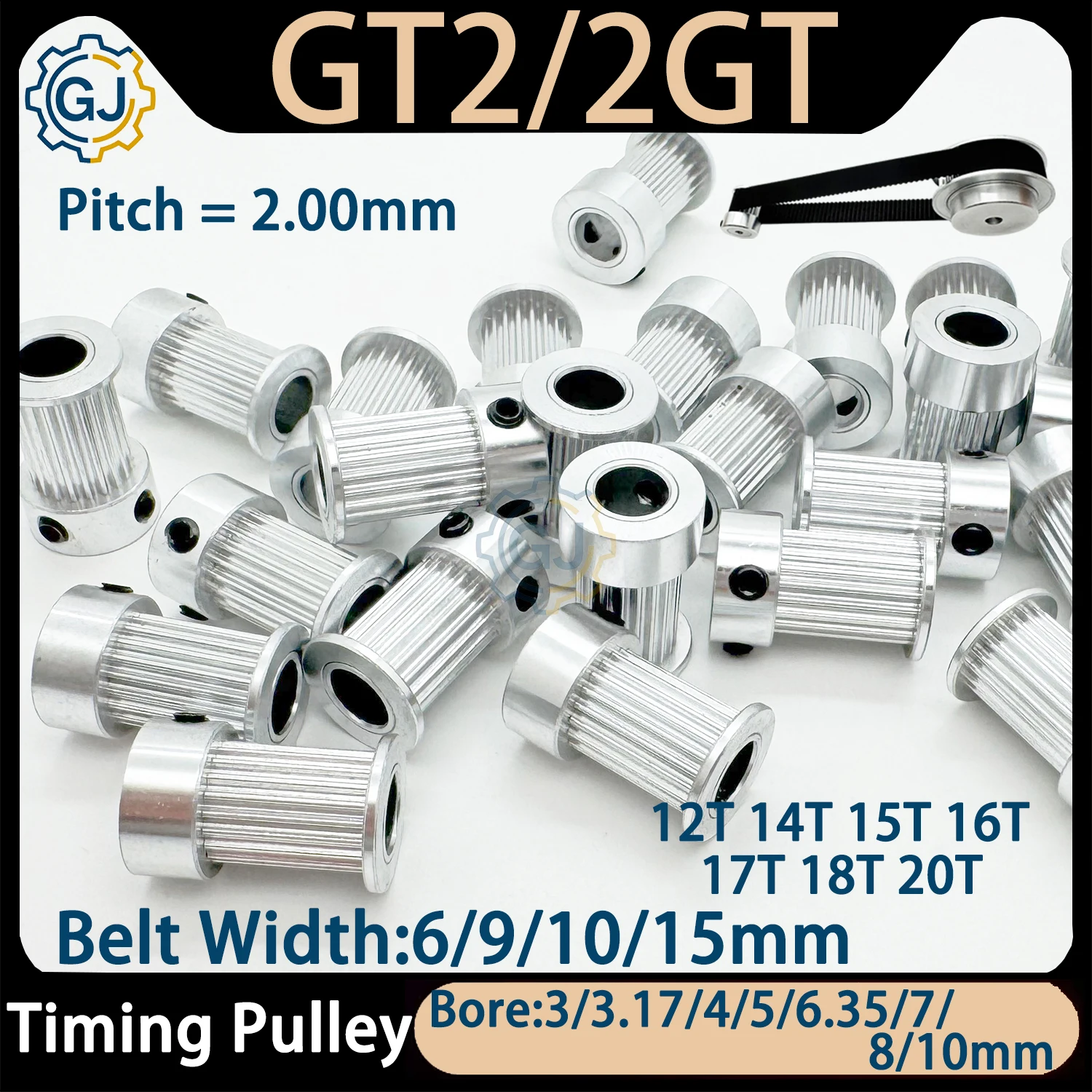 2GT 12T 14 15 16T 17 18 20 Teeth 2GT Timing Pulley Bore 3/4/5/6/6.35/8/10mm for 2MGT GT2 Synchronous belt width 6/9/10/15mm 20T