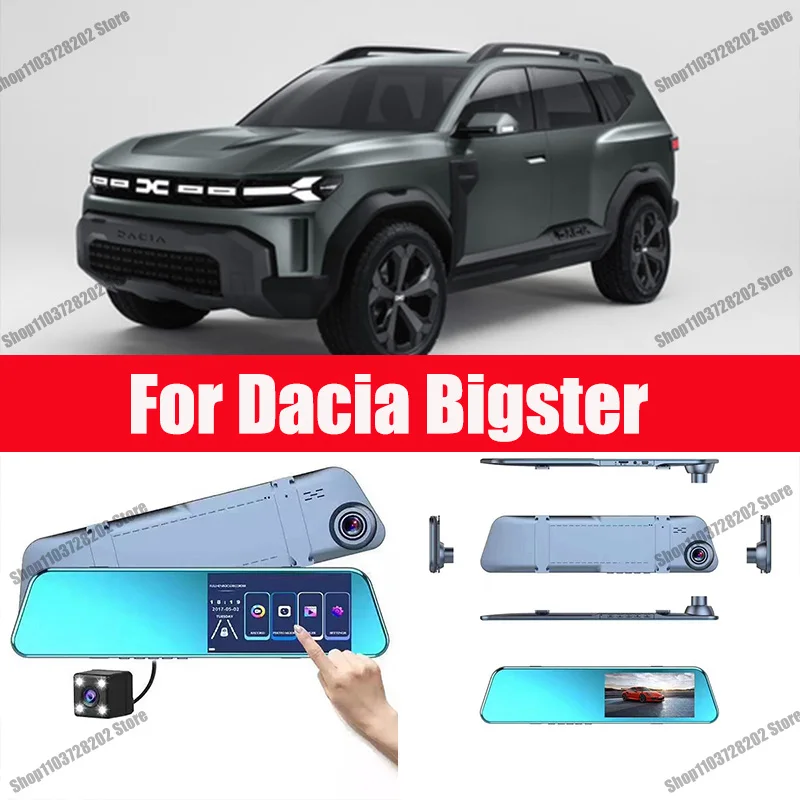 

For Dacia Bigster Camera Car Touch Screen Video Recorder Rearview mirror Dash Cam Front and Rear Camera Mirror DVR