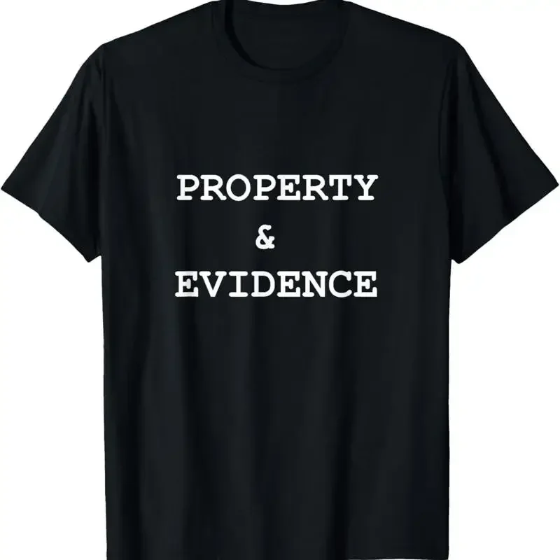 Property Evidence Thin Font T Shirt