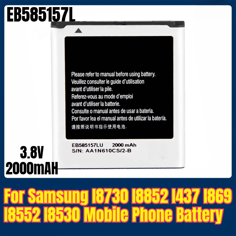 

EB585157L 3.8V 2000mAH Mobile Phone Battery for Samsung I8730 I8852 I437 I869 I8552 I8530