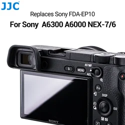 JJC-ocular suave para SONY A6300, A6100, A6000, NEX-6, NEX-7, sustituye a FDA-EP10, dslr, FDA-EV1S, visor electrónico