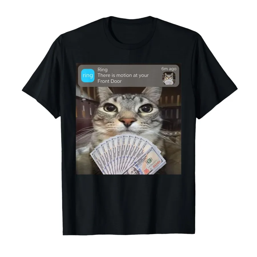 

Ring There is Motion at Your Front Door Funny Meme T-shirt For Men Women 100% Cotton T Shirts Short Sleeve Tops 0825-1