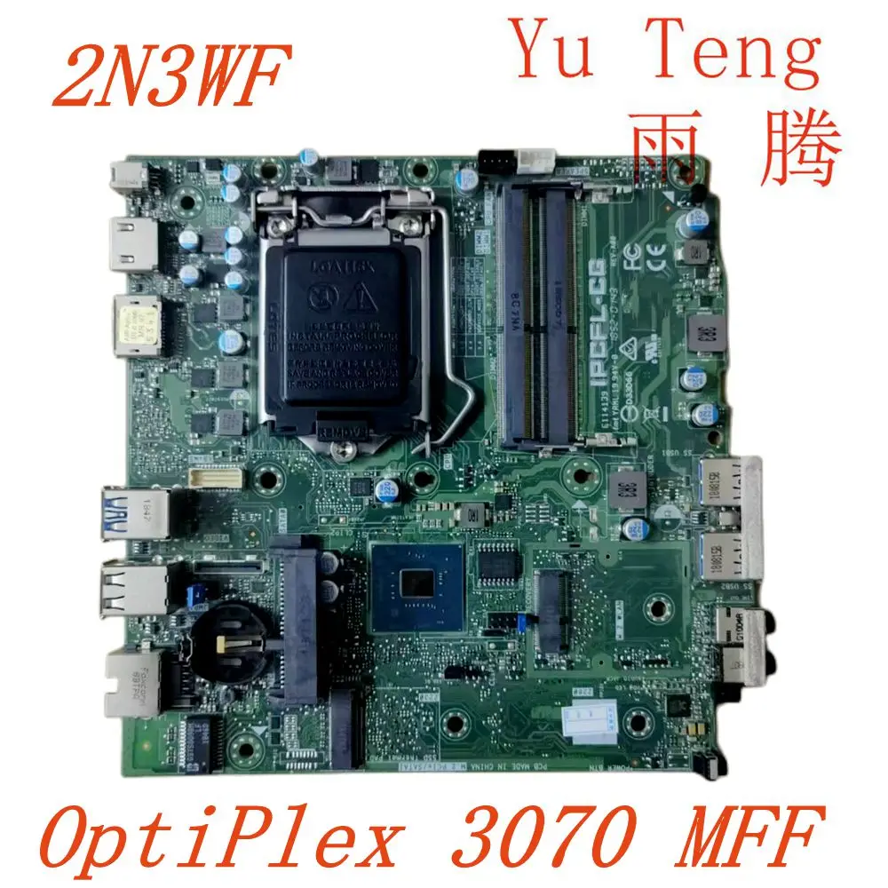 

Для настольной материнской платы Dell OptiPlex 3070 MFF IPCFL-CG CN-02N3WF 2N3WF LGA 1151 DDR4, материнская плата 100% тест, ОК, отправка