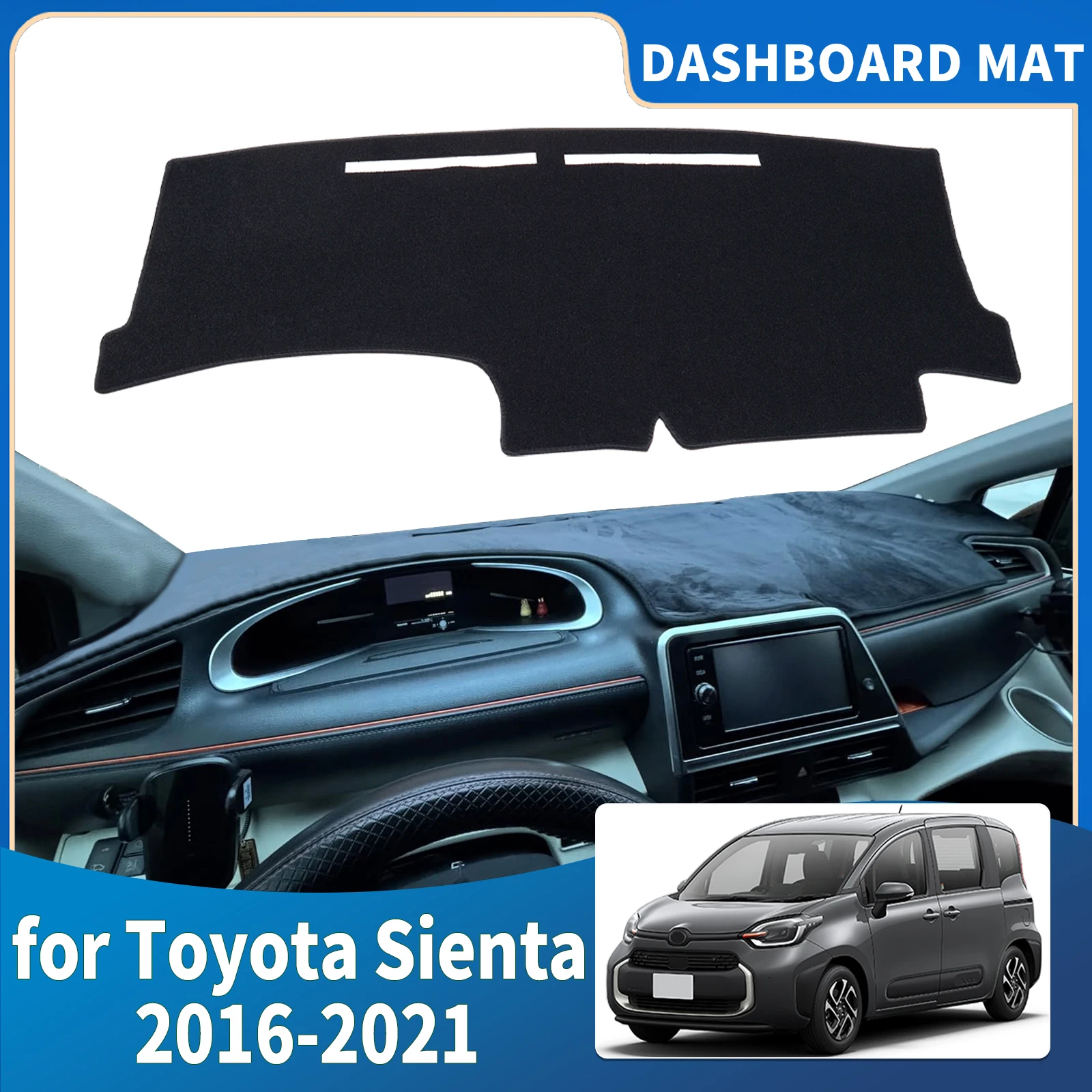 

fit for Toyota Sienta 2016 2017-2021 XP170 G2 Car Accessories Dashmat Dashboard Cover Pad Protective Carpet DashMat Sunshade
