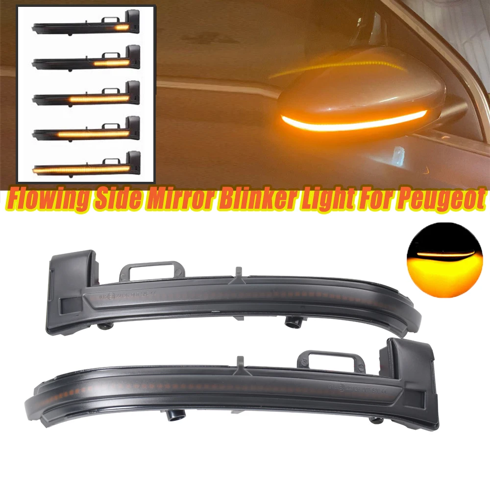 

2PCS LED Dynamic Side Mirror Blinker Lights For Peugeot 308 2013-2019 No Error Sequential Flowing Turn Signal Lamps