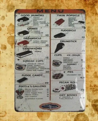 Good Humor Menu Dessert Ice Cream metal sign  unframed art sign