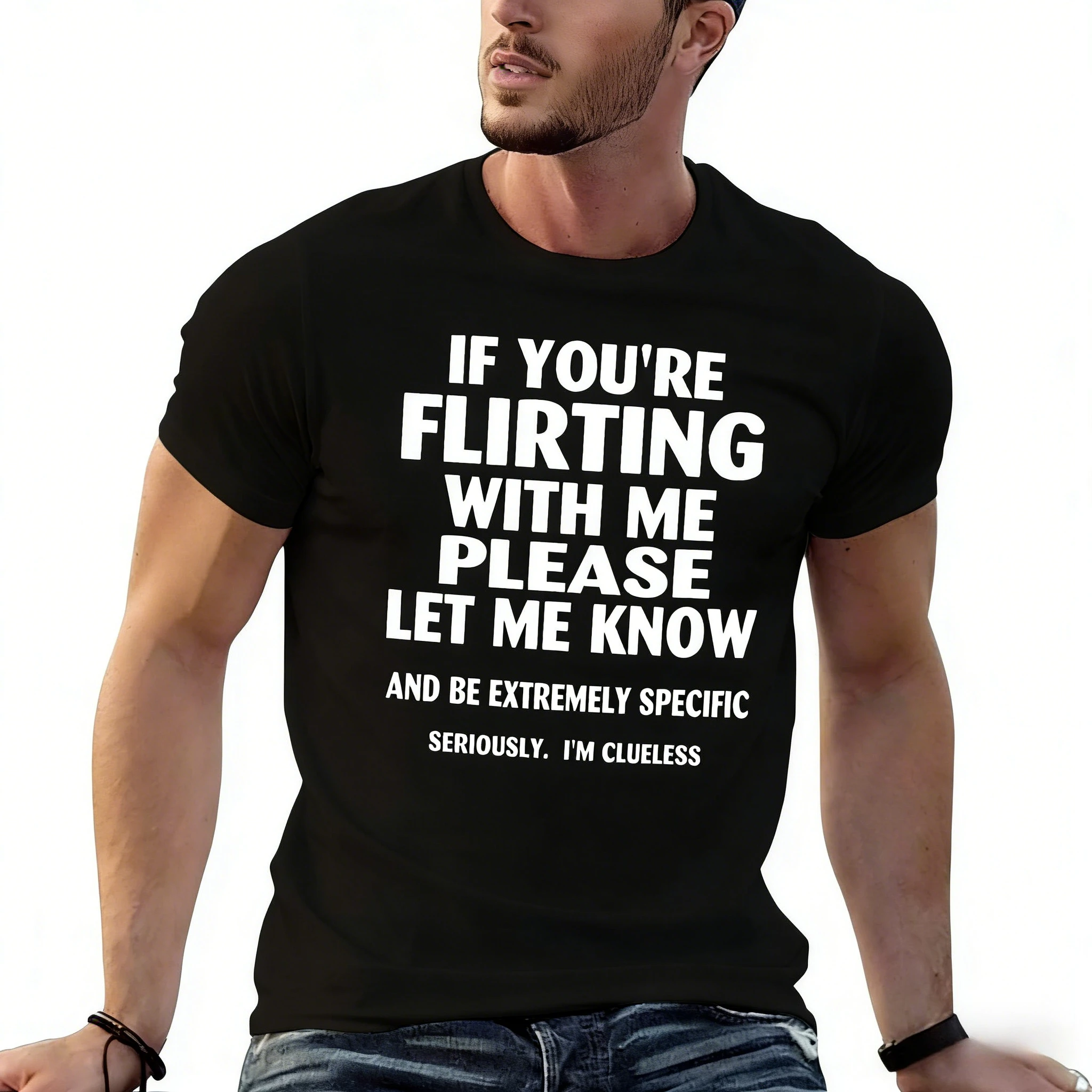 Si me estás coqueteando, por favor, dile a mi camiseta Mi Clueless que te interesa, y sé muy específico/a. Camiseta de secado rápido para hombre.