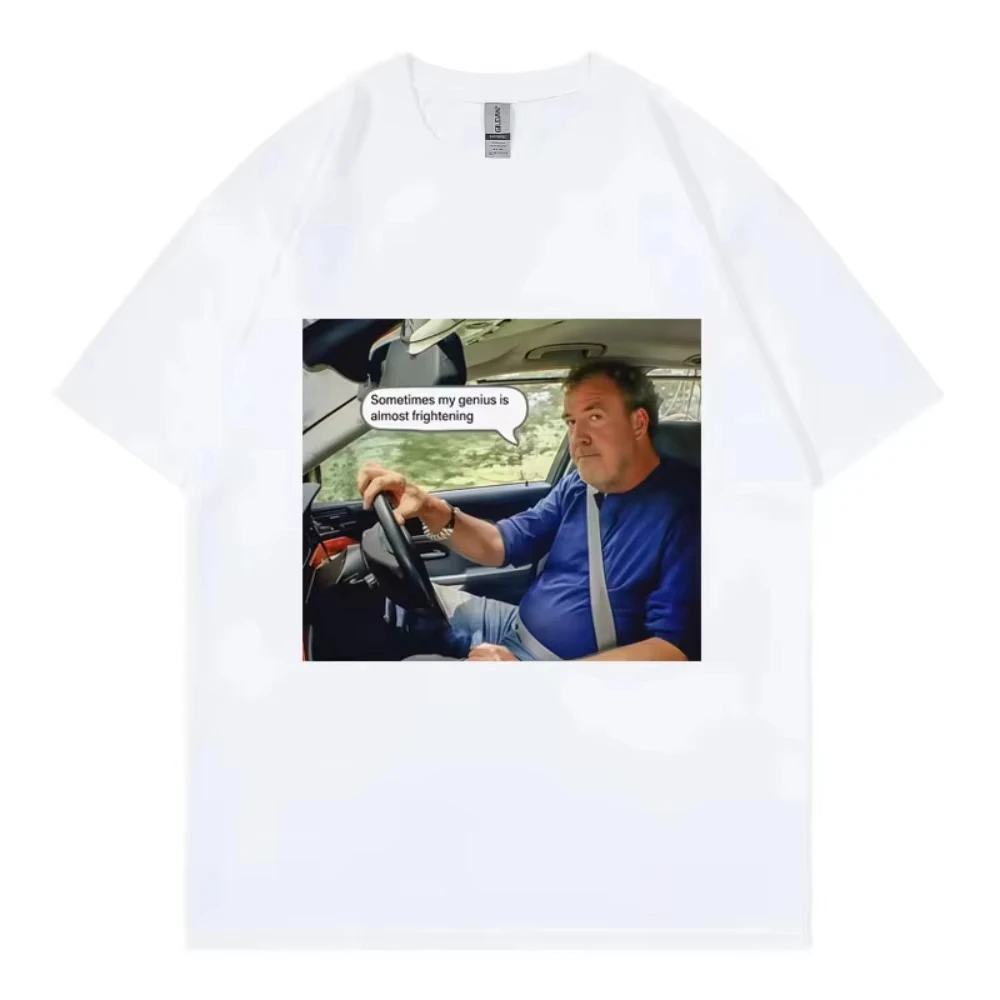 2026 New Jeremy Clarkson Sometimes My Genius Is Almost Frightening Funny Meme Graphic‑Print Unisex Women And Men T-shirt