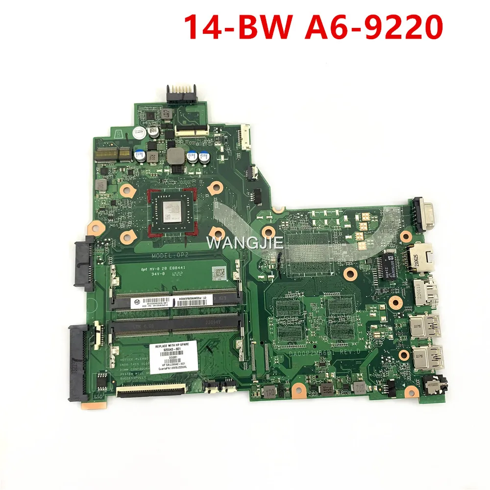 

Материнская плата DA00P2MB6D1 для ноутбука HP 14Z-BW 245 G6 14-BW с A6-9220U DDR4 SPS: 925543 -601 100% работа