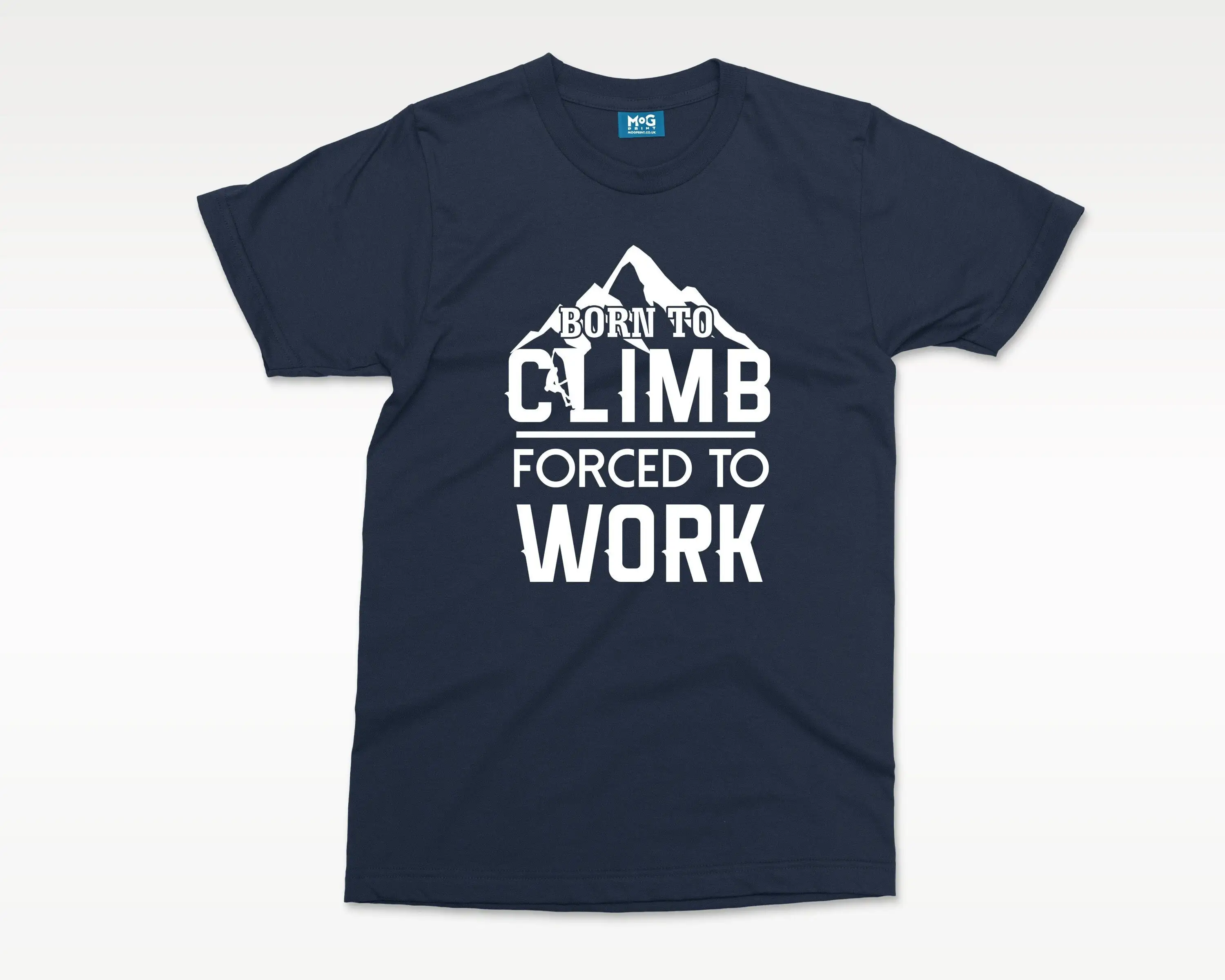 Born To Climb T Shirt For Climbers Rock Climbing Mountaineering Funny Climber Gift Holiday Adventure All Sizes Colours