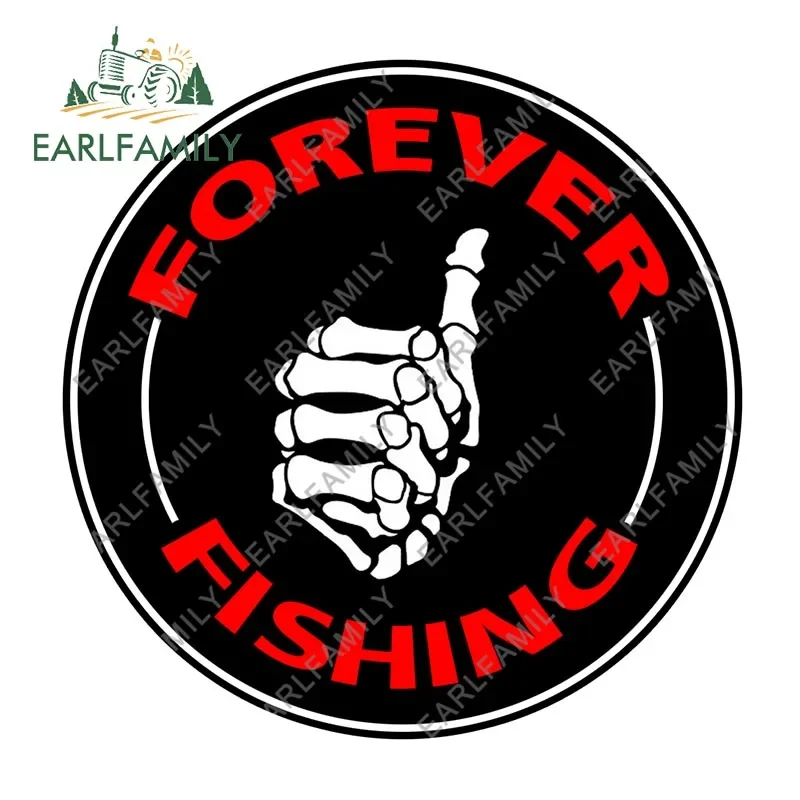 EARLFAMILY 13cm x 12.8cm Forever Fishing Reel Sticker for Tackle Box Toolbox NEVER Tire of Fishing Decal Funny Car Stickers