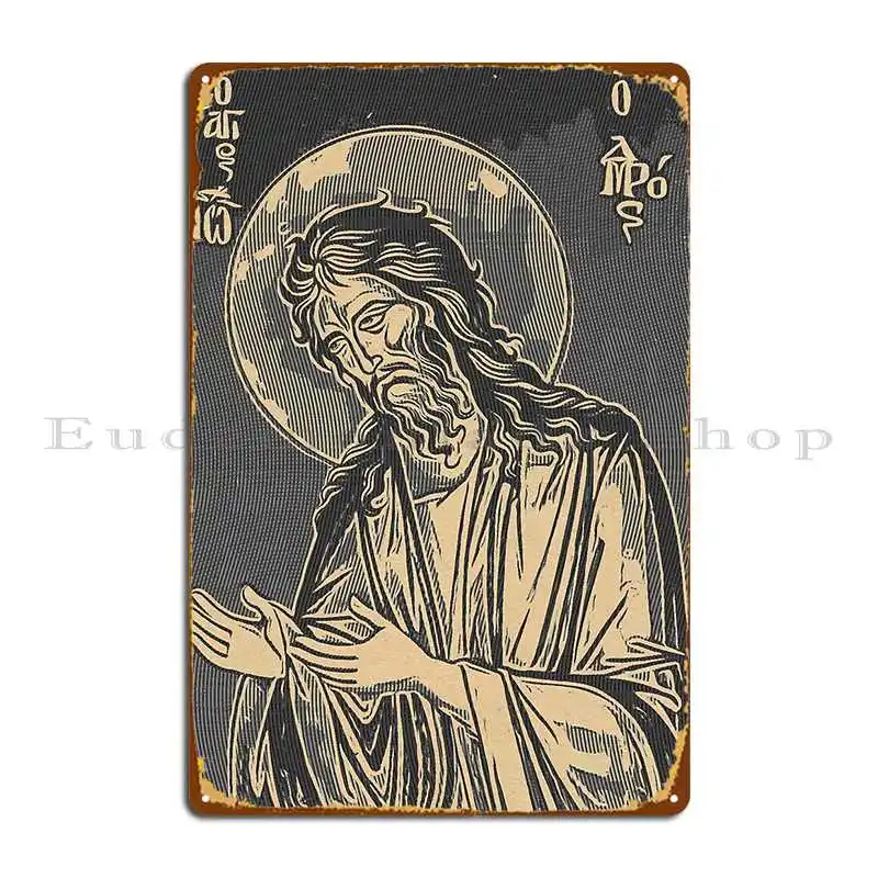 Saint John The Baptist Orthodox Painting Metal Sign Decoration Wall Mural Create Wall Cave Living Room Tin Sign Poster