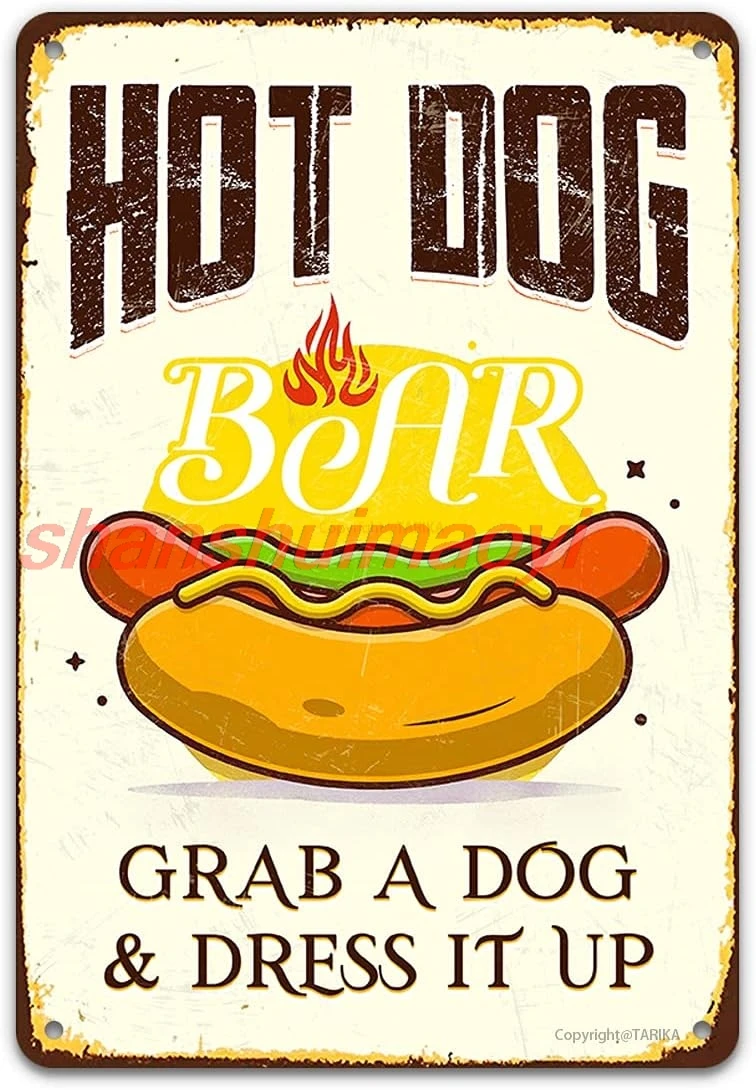 shan Tin Sign-Hot Dog Bar Grab A Dog And Dress It Up-Funny Vintage Metal Wall Decor, Decorations for Food Truck Restauran 1pc