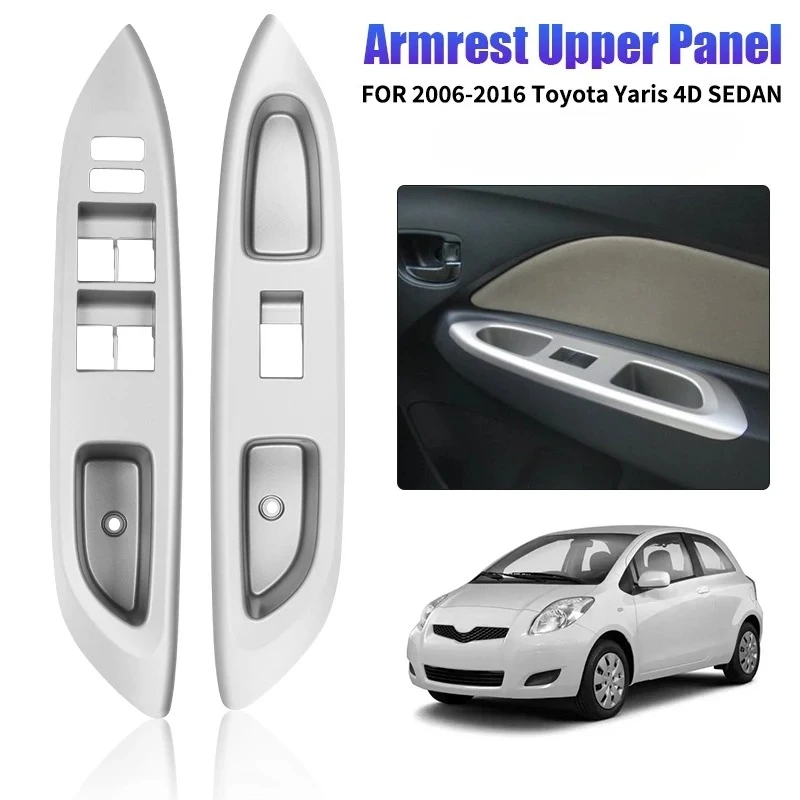For Toyota Yaris 4D Sedean/vios 2006-2016 LHD 1Pcs Black /Siver Power Window Switch Bezel Armrest Upper Panel Part 74232-52330