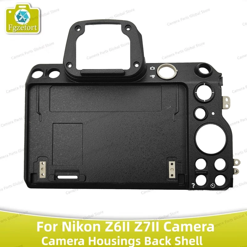 Original Camera Housings Back Shell For Nikon Z6II Z7II Back Cover Rear Case Shell Z62 Z72 Camera Replacement Unit Repair Spare