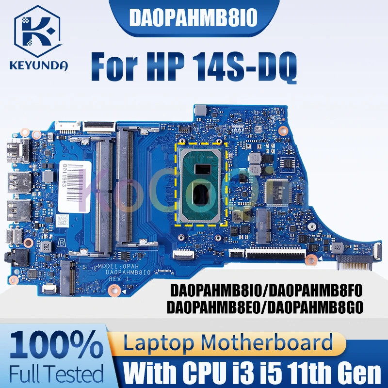 

DA0PAHMB8I0 DA0PAHMB8F0 DA0PAHMB8E0 DA0PAHMB8G0 для материнской платы ноутбука HP 14S-DQ i3 i5 11-го поколения, материнская плата для ноутбука, полностью протестирована