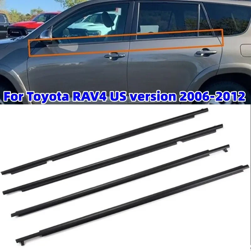 

Car Window Weatherstrip Glass Seal Belt Trim Sealing Strips Rubber Waterproof Pressure Strip For Toyota RAV4 06-12(US Version)