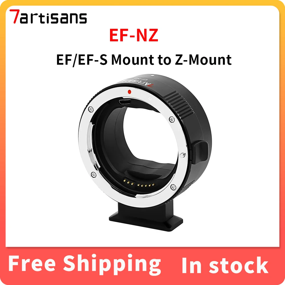 7artisans EF-NZ EF/EF-S Lens to Nikon Z Auto-Focus Lens Mount Adapter Mirrorless Camera Lens Converter Ring