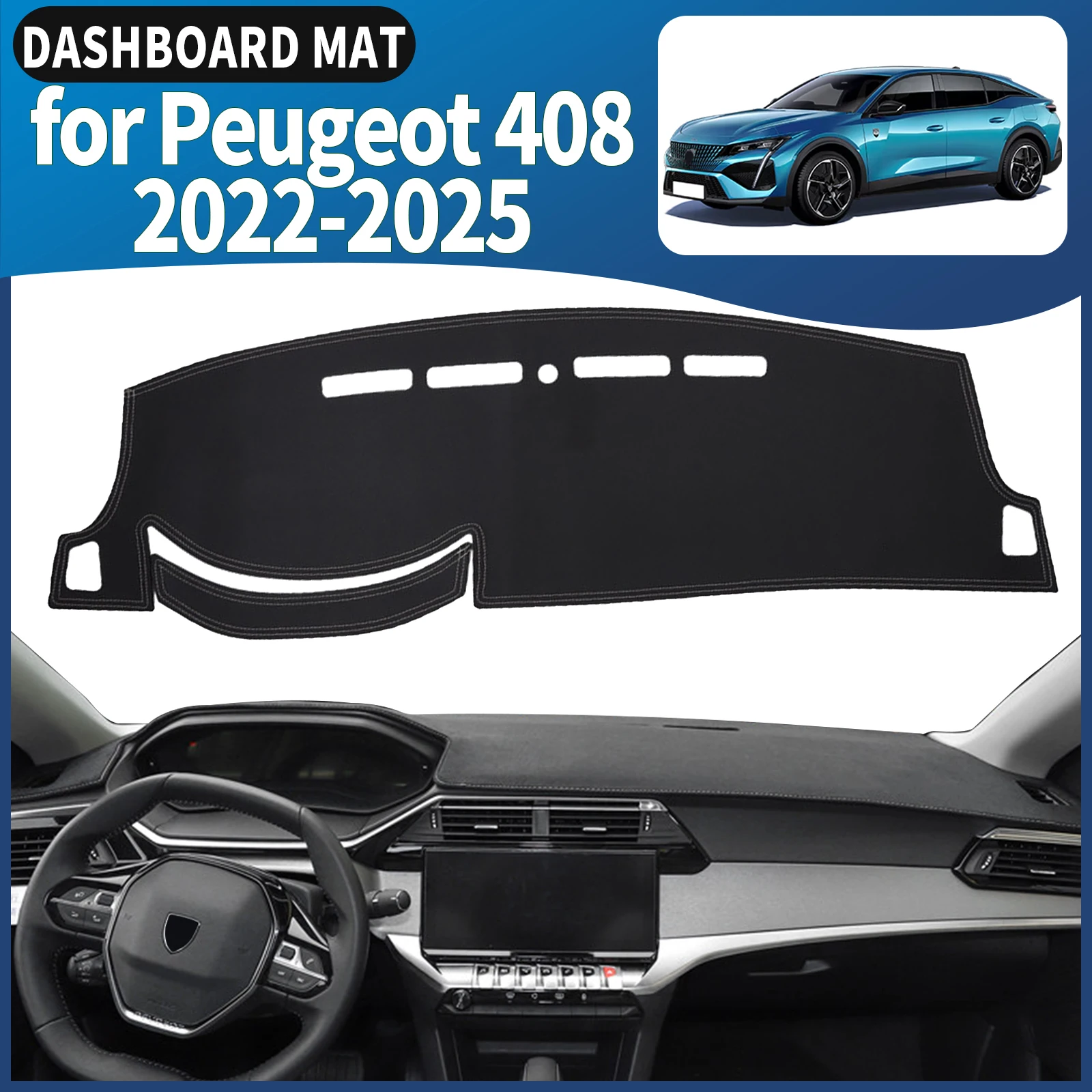 Fit for Peugeot 408 2025-2022 Fastback Dashmat Dashboard Cover Pad DashMat Sunshade Protective Carpet Car Accessories Leather
