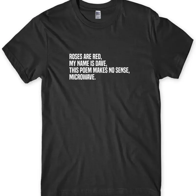 Ce poème ne fait pas de sens T-shirt unisexe drôle pour hommes au micro-ondes