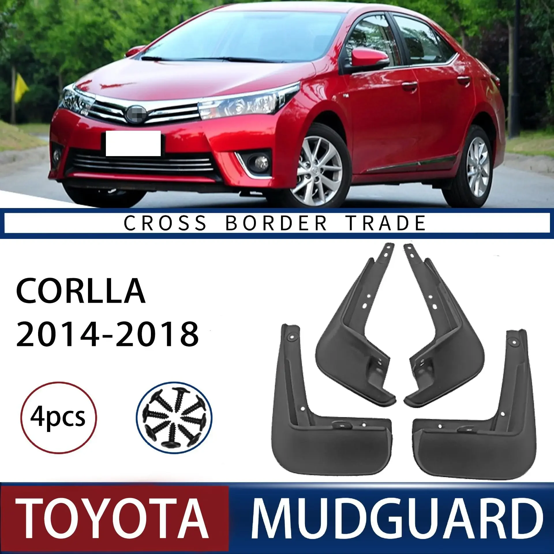 

For Toyota Corolla 2014-2018 car tire mudguard,Mudflaps Front Rear Flares Splash Guards Cover Car Accessorie