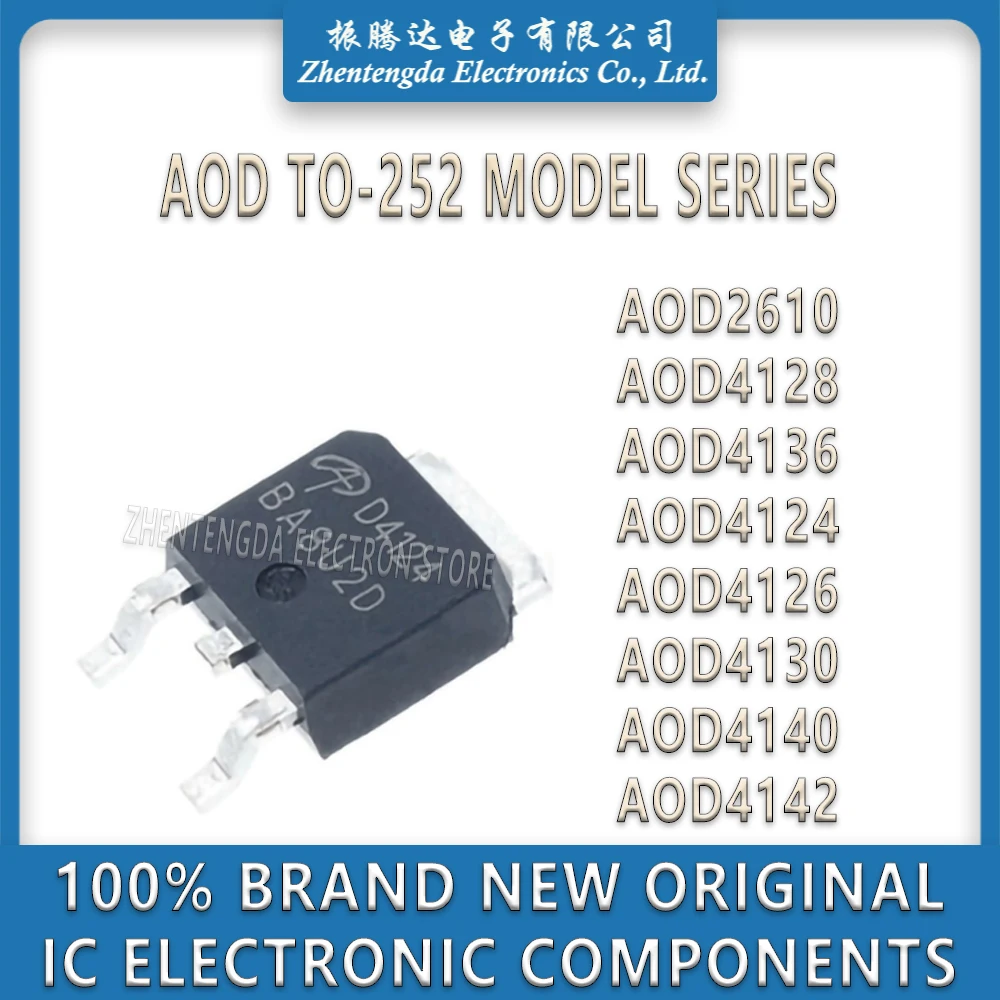 AOD2610 AOD4124 AOD4126 AOD4128 AOD4130 AOD4136 AOD4140 AOD4142 IC Chip TO-252