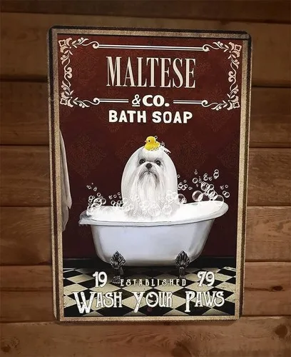 Maltese Dog Bath Soap  Metal Wall Sign Animal Poster #1