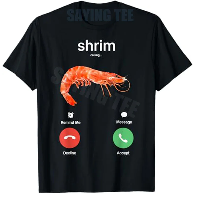 

Футболка Shrim Calling Funny Meme Shrim Is Calling Misspelled Y2k с креветками и саркастической шуткой, футболка с надписью, новинка, подарок, графический наряд