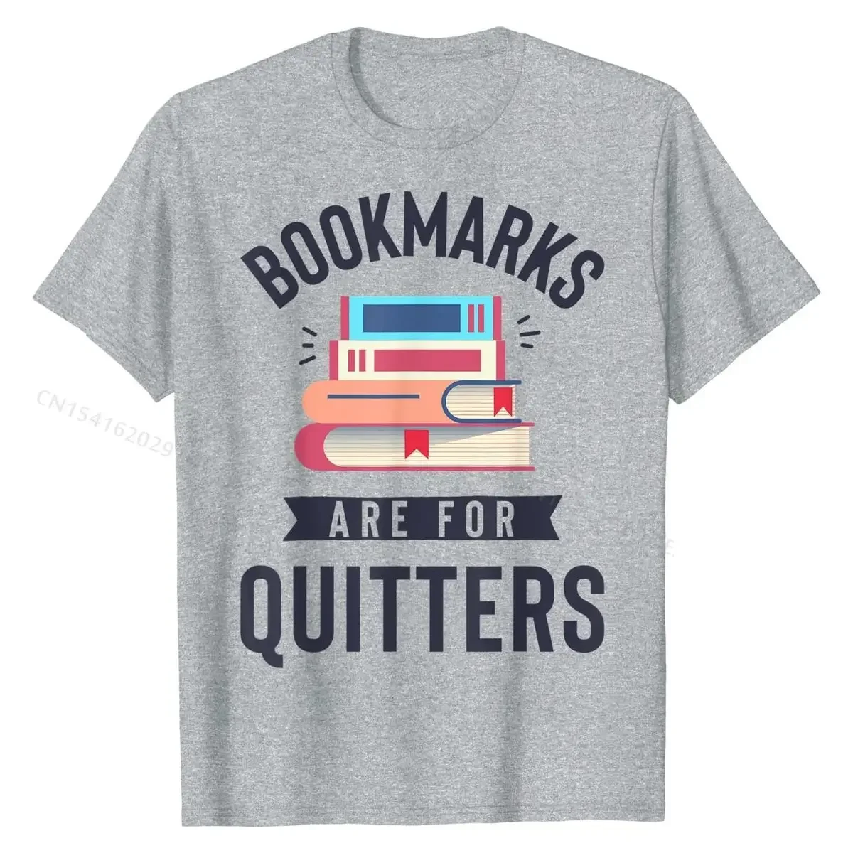 Bookmarks are for Quitters T shirt Book Lover Funny Reading T-Shirt Cotton Tops & Tees Design Newest Casual Tshirts