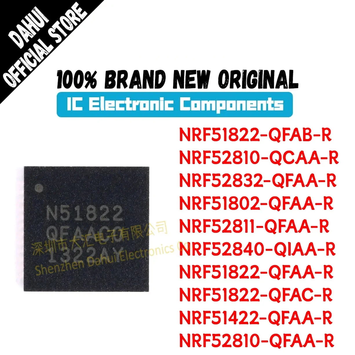 

NRF51822-QFAB-R NRF52810-QCAA-R NRF52832 NRF51802 NRF52811 NRF52840-QIAA-R NRF51822-QFAA-R NRF51822-QFAC-R NRF51422 NRF52810 IC