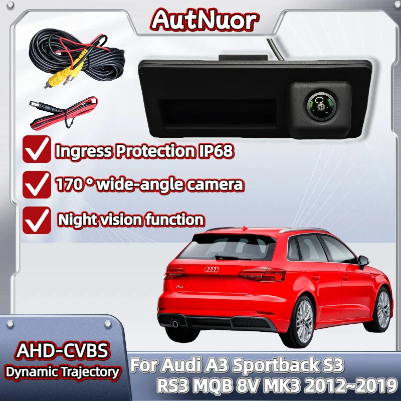 For Audi A3 Sportback S3 RS3 MQB 8V MK3 Trunk Handle Reverse Camera 2012-2019 Night Vision Rear View Backup Parking Camera CCD