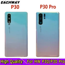 Cubierta de cristal para batería de Huawei P30 Pro, carcasa de puerta trasera, carcasa trasera de repuesto para Huawei P30, cubierta de batería con lente de cámara