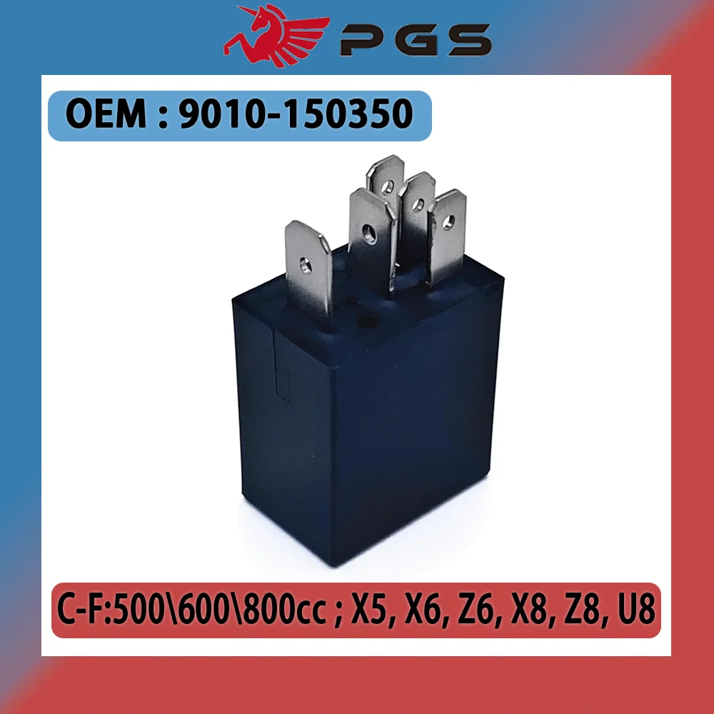 PGS CF Auxiliary Relay 9010-150350 For CF625 CF500 Cforce Uforce X5 X6 500 600 800 Z6 X8 Z8 U8 CFMOTOR 9010-150350