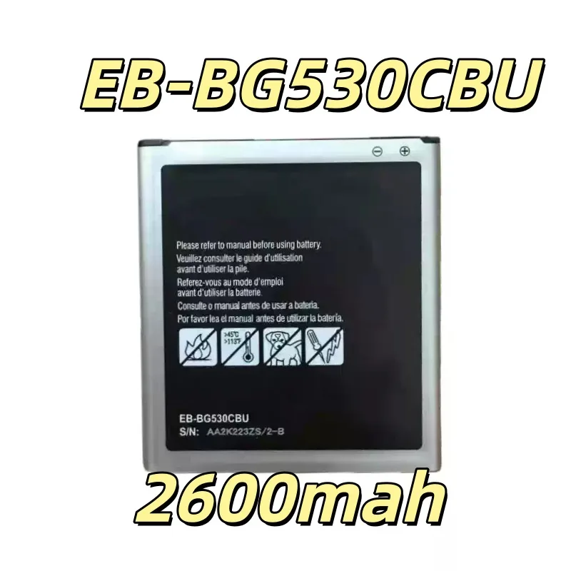 Replacement battery EB-BG530CBU 2600mAh for G5308W G5306 J5008 G530 J500 EB-BG530BBE/BBC/CBU Mobile phone battery New
