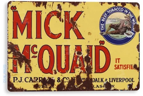 TIN SIGN Mick Mcquaid Tobacco Smoke Shop Cigar Bar A129 --Tin Sign