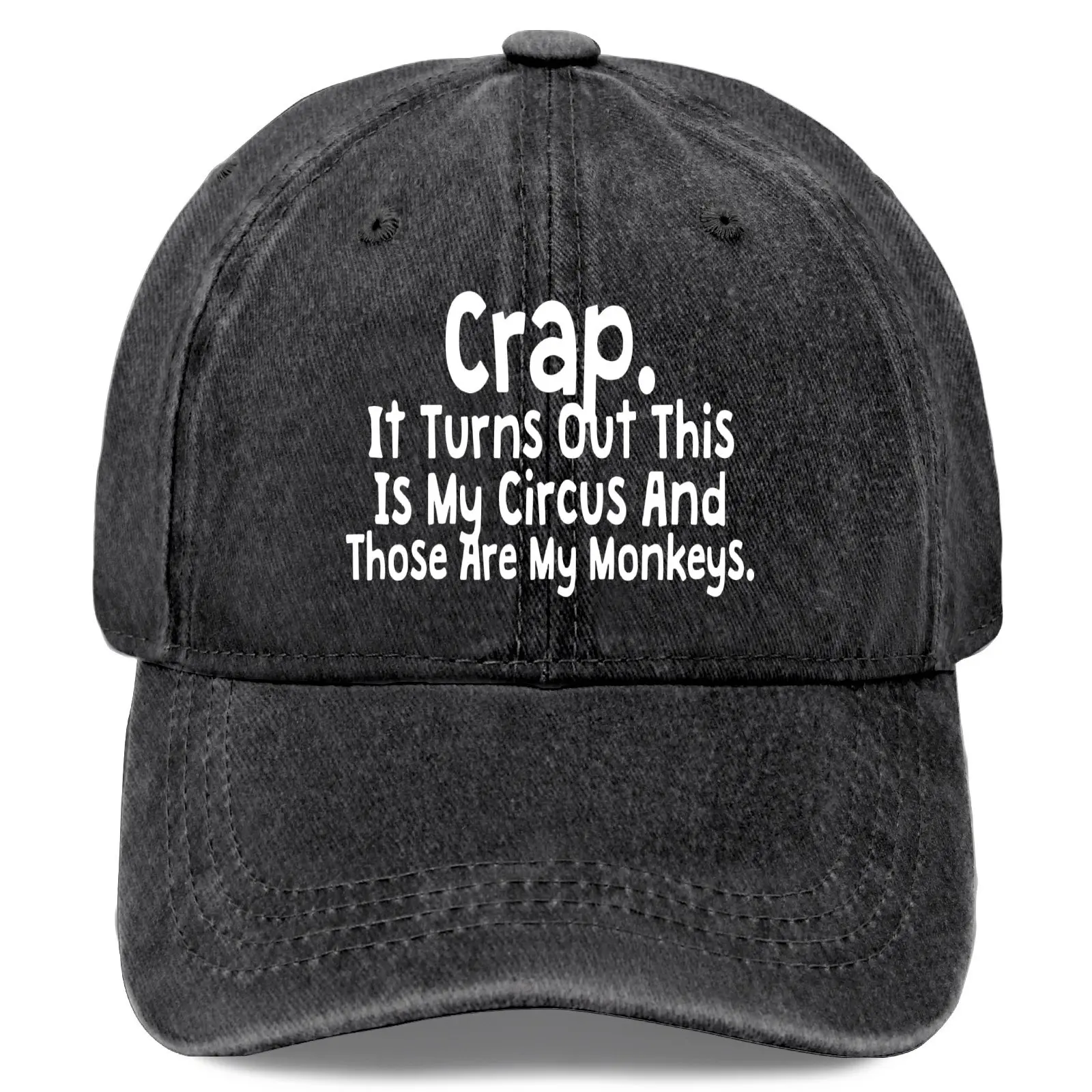 Suitable For Men And Women Crap Turns Out Thising Is My Circus And These Are My Monkeys Caps