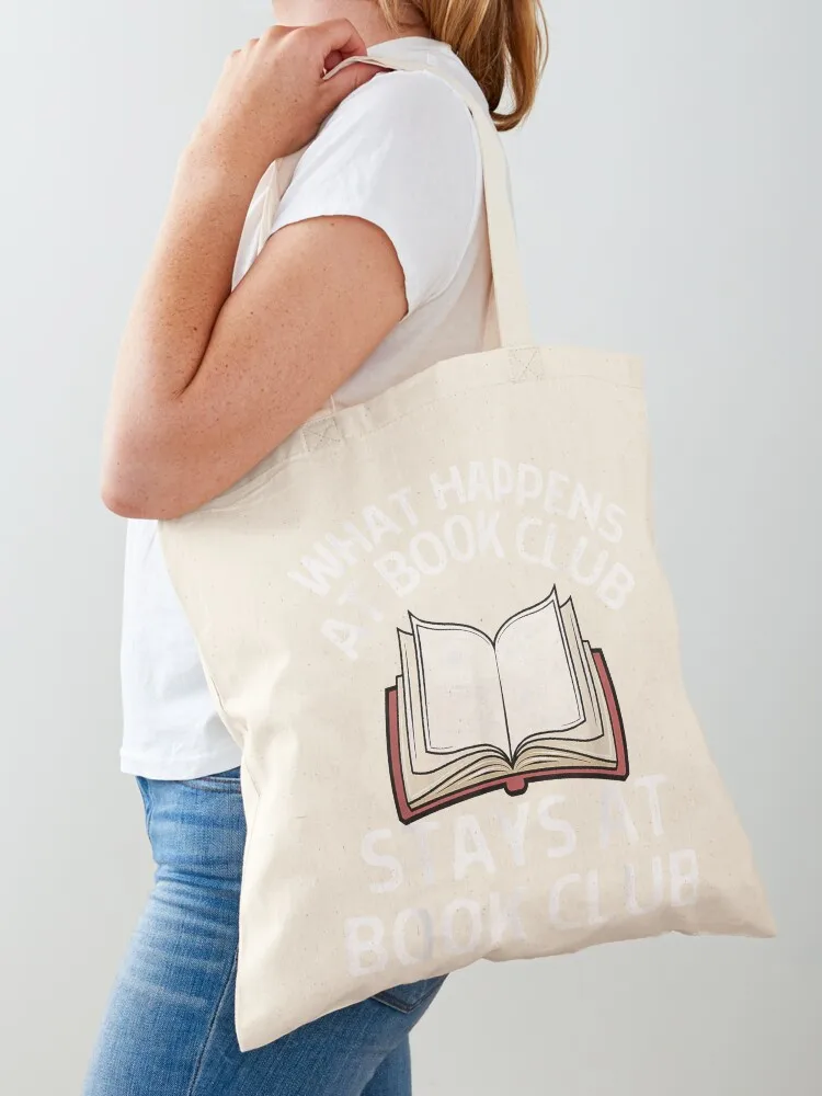 What Happens At Book Club Stays At Book Club Reading Club Tote Bag Beach bag handbag tote bag screen Shopping bags