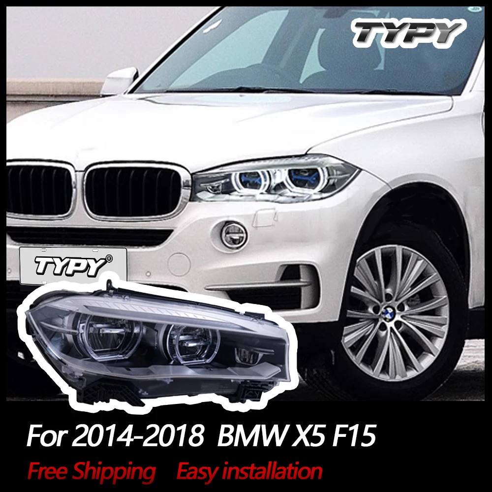 

Автомобильные фары TYPY для BMW X5 F15, фары 2014-2018 годов, передние лампы, сигнал поворота, дневные ходовые огни, автомобильные аксессуары