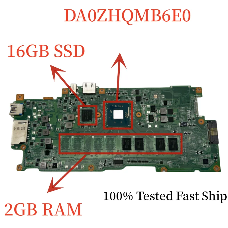 

DA0ZHQMB6E0 For Acer Chromebook 11 C730 CB3-111 Motherboard NBMRC11003 NBMRC11005 With N2840 N2940 CPU + 2GB RAM + 32GB SSD