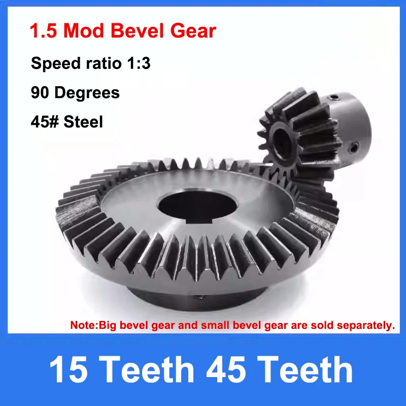 

1pc 1:3 Bevel Gear 1.5 Mod 15 Teeth 45 Teeth 45# Steel 90 Degrees Meshing Angle Steel Gears Round Bore & Keyway Bore